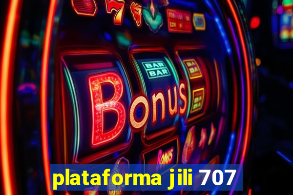 plataforma jili 707